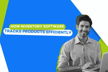 How Inventory Management Software Helps Track Products from Production to Sales