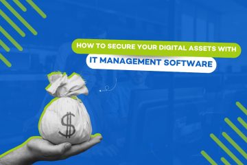 How to Secure Your Digital Assets with IT Asset Management Software