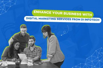 Enhance Your Business with Digital Marketing Services from DI Infotech