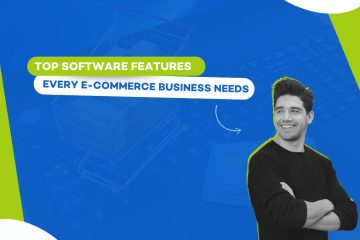 Top Software Features Every E-commerce Business Needs